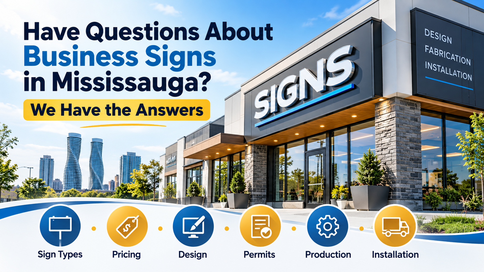 Business Signs FAQ in Mississauga Business Signs FAQ in Mississauga
